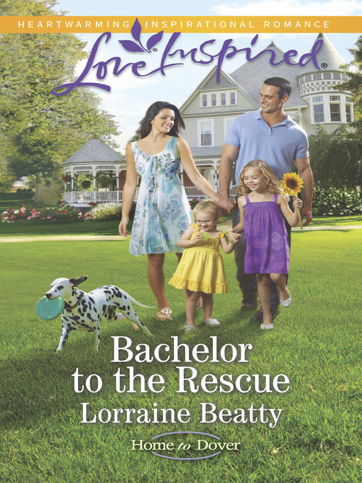 Title details for Bachelor to the Rescue by Lorraine Beatty - Available